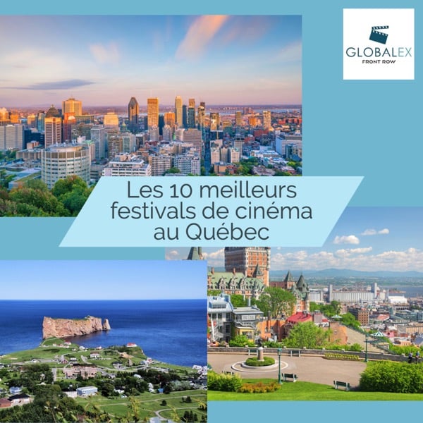 Des meilleurs festivals de films au Québec