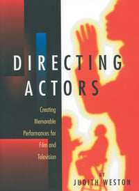 Directing Actors by Judith Weston