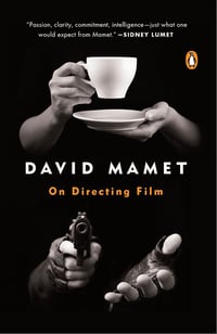 On Directing Film, Mamet