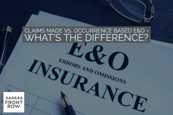 CLAIMS MADE VS. OCCURRENCE BASED E&O