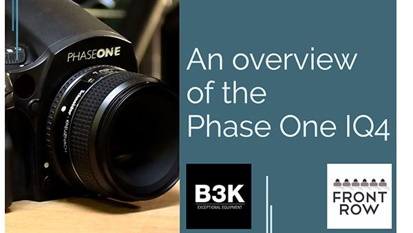 Overview of the Phase One IQ4 | B3K Digital and Front Row Insurance
